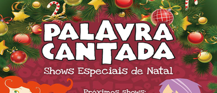 Palavra Cantada faz apresentação especial de Natal