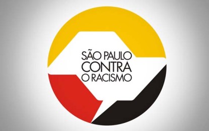São Paulo contra o Racismo, saiba como denunciar