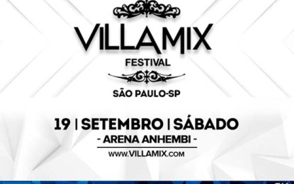 Villa Mix Festival São Paulo 2015, maior evento sertanejo do país
