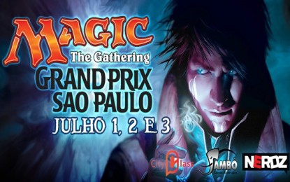 Grand Prix São Paulo de Magic acontecerá em julho