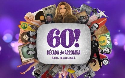 Documentário musical 60! Década de Arromba chega a São Paulo em abril